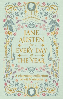 Jane Austen for Every Day of the Year (eBook, ePUB) - Richardson, Tara