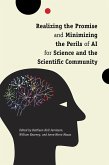 Realizing the Promise and Minimizing the Perils of AI for Science and the Scientific Community (eBook, ePUB)