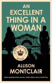 An Excellent Thing in a Woman (eBook, ePUB) An Excellent Thing in a Woman (eBook, ePUB)