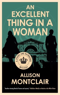 An Excellent Thing in a Woman (eBook, ePUB) - Montclair, Allison