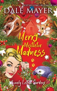 Merry Mistletoe Madness (Lovely Lethal Gardens, #27) (eBook, ePUB) - Mayer, Dale