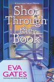 Shot Through the Book (eBook, ePUB) Shot Through the Book (eBook, ePUB)