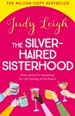 The Silver-Haired Sisterhood (eBook, ePUB) The Silver-Haired Sisterhood (eBook, ePUB)