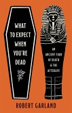 What to Expect When You're Dead (eBook, ePUB) What to Expect When You're Dead (eBook, ePUB)