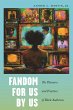 Fandom for Us, by Us (eBook, ePUB) - Bild 1