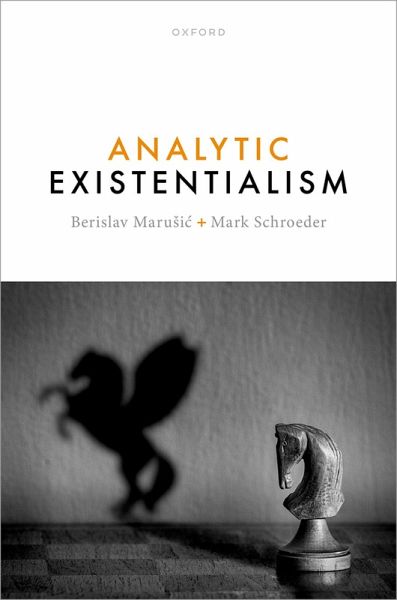 Analytic Existentialism (eBook, PDF)