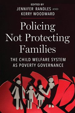 Policing Not Protecting Families (eBook, ePUB)
