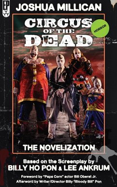 Cover Circus of the Dead: The Novelization (eBook, ePUB)