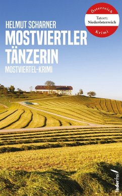 Cover Mostviertler Tänzerin: Mostviertel-Krimi (Tatort: Niederösterreich) (eBook, ePUB)