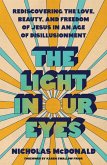 The Light in Our Eyes (eBook, ePUB)