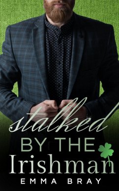 Cover Stalked by the Irishman (eBook, ePUB)