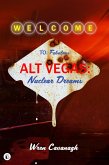 Alt Vegas: Nuclear Dreams (eBook, ePUB) Alt Vegas: Nuclear Dreams (eBook, ePUB)