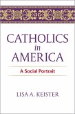 Catholics in America (eBook, PDF) Catholics in America (eBook, PDF)
