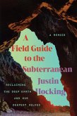 A Field Guide to the Subterranean (eBook, ePUB)
