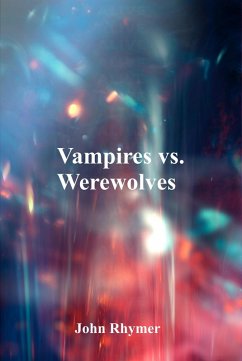 Cover Vampires Vs. Werwolves (eBook, ePUB)