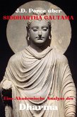 J.D. Ponce über Siddhartha Gautama: Eine Akademische Analyse des Dharma (Heilige Schriften, #1) (eBook, ePUB)