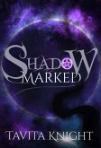 Shadow Marked (Monster Shots) (eBook, ePUB) Shadow Marked (Monster Shots) (eBook, ePUB)