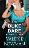 The Duke Dare (Love's a Game, #2) (eBook, ePUB) The Duke Dare (Love's a Game, #2) (eBook, ePUB)