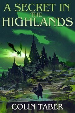 A Secret In The Highlands (DragonTide, #7) (eBook, ePUB) - Taber, Colin