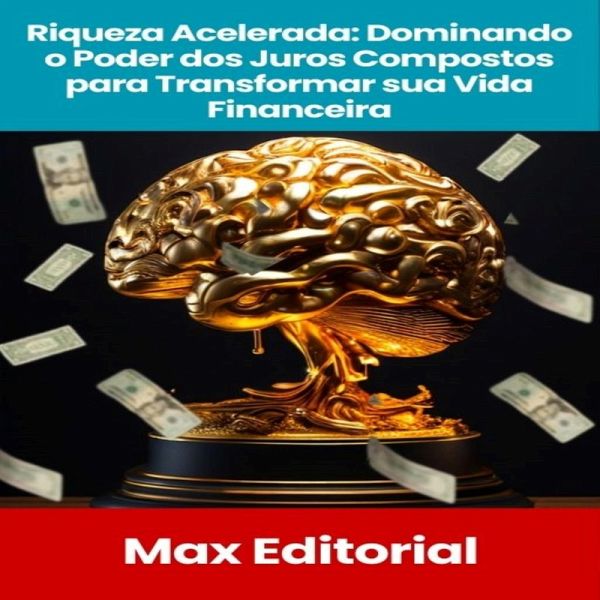 Riqueza Acelerada (eBook, ePUB)