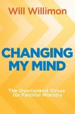 Changing My Mind (eBook, ePUB) Changing My Mind (eBook, ePUB)