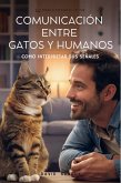 Comunicacio´n Entre Gatos Y Humanos (eBook, ePUB) Comunicacio´n Entre Gatos Y Humanos (eBook, ePUB)