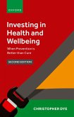 Investing in Health and Wellbeing (eBook, ePUB) Investing in Health and Wellbeing (eBook, ePUB)