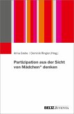 Partizipation aus der Sicht von Mädchen* denken (eBook, ePUB)