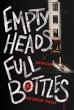Empty Heads, Full Bottles (eBook, ePUB) - Bild 1