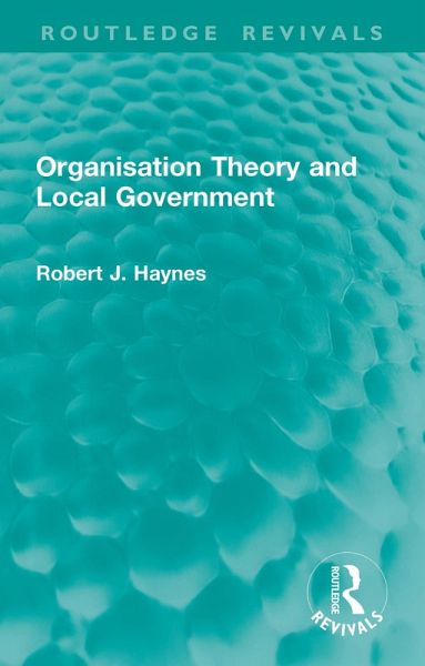 Organisation Theory and Local Government (eBook, ePUB)
