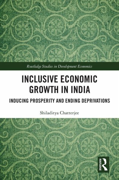 Inclusive Economic Growth in India (eBook, ePUB) Inclusive Economic Growth in India (eBook, ePUB)