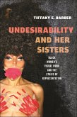 Undesirability and Her Sisters (eBook, ePUB)