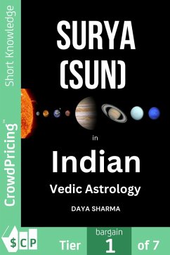 Surya (Sun) in Indian Vedic Astrology (eBook, ePUB) - Sharma, Daya