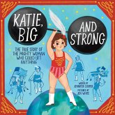 Katie, Big and Strong (eBook, ePUB)