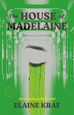 The House of Madelaine (eBook, ePUB)