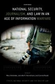 National Security, Journalism, and Law in an Age of Information Warfare (eBook, ePUB)