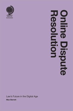 Online Dispute Resolution (eBook, ePUB) - Barrett, Max