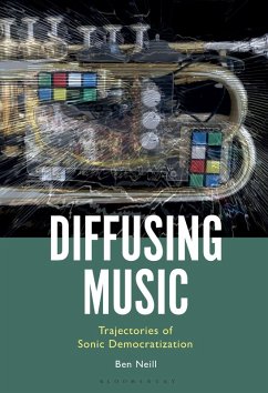 Diffusing Music (eBook, PDF) - Neill, Ben