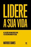 Lidere a sua vida (eBook, ePUB)