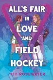 All's Fair in Love and Field Hockey (eBook, ePUB)