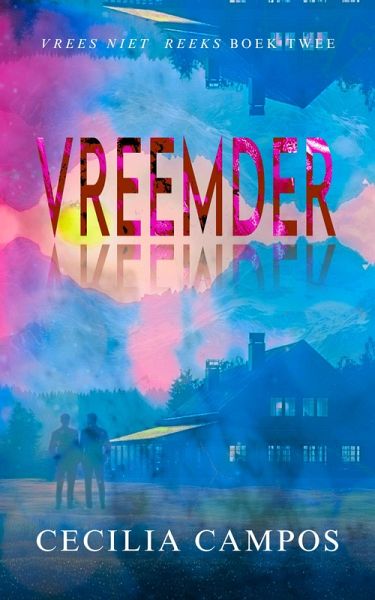Vreemder (Vrees niet, #2) (eBook, ePUB)