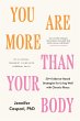 You Are More Than Your Body (eBook,... - Bild 1