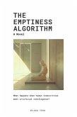 The Emptiness Algorithm (eBook, ePUB) The Emptiness Algorithm (eBook, ePUB)
