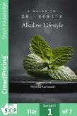 A Guide to Dr. Sebi's Alkaline Lifestyle (eBook, ePUB)