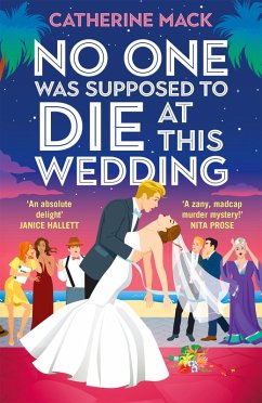 No one was Supposed to Die at this Wedding (eBook, ePUB) - Mack, Catherine