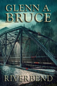 Riverbend (eBook, ePUB) - Bruce, Glenn A.