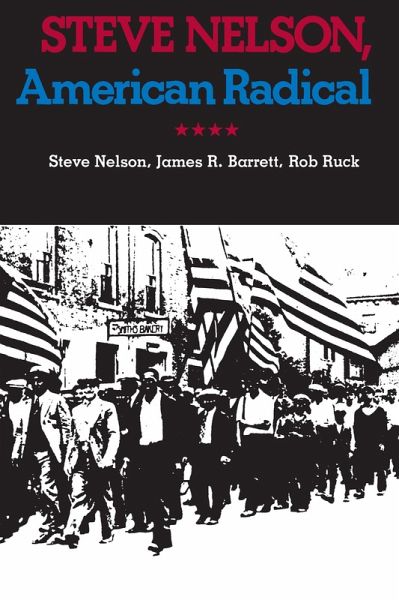 Steve Nelson, American Radical (eBook, PDF) Steve Nelson, American Radical (eBook, PDF)