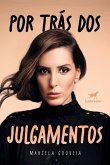 Por trás dos julgamentos (eBook, ePUB) Por trás dos julgamentos (eBook, ePUB)