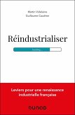 Réindustrialiser (eBook, ePUB) Réindustrialiser (eBook, ePUB)