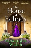 The House of Echoes (eBook, ePUB) The House of Echoes (eBook, ePUB)